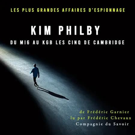 Kim Philby du MI6 au KGB les Cinq de Cambridge af Frédéric Garnier