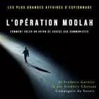 L'Opération Moolah comment voler un avion de chasse aux communistes af Frédéric Garnier
