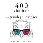 400 citations des grands philosophes du 17ème siècle af Charles-Louis de Secondat Montesquieu, Voltaire, Blaise Pascal og Baruch Spinoza