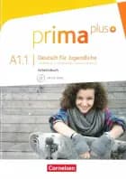 Prima plus - Deutsch für Jugendliche A1.1: Arbeitsbuch mit CD-ROM af Lutz Rohrmann, Friederike Jin og Milena Zbrankova