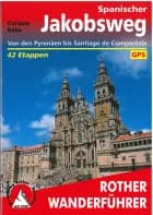 Spanischer Jakobsweg: Von den Pyrenäen bis Santiago de Compostela und weiter bis Finisterre und Muxia : Alle Etappen af Cordula Rabe