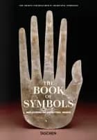 The Book Of Symbols. Reflections On Archetypal Images af Archive for Research in Archetypal Symbolism