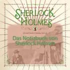 Das Notizbuch von Sherlock Holmes - Die ultimative Sammlung af Arthur Conan Doyle