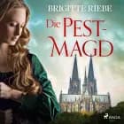 Die Pestmagd af Brigitte Riebe