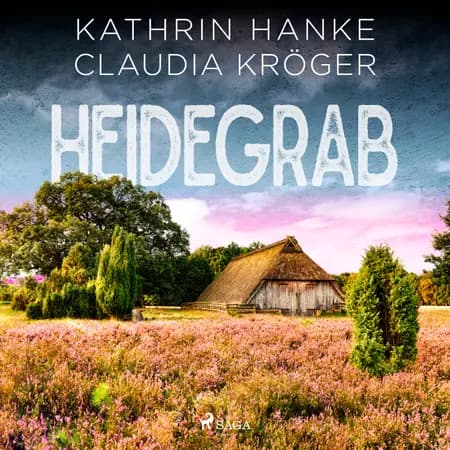 Heidegrab (Katharina von Hagemann, Band 2) af Claudia Kröger