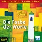 Die Farbe der Worte - 34 Kalendergeschichten af Rafik Schami