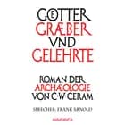 Götter, Gräber und Gelehrte af C.W. Ceram