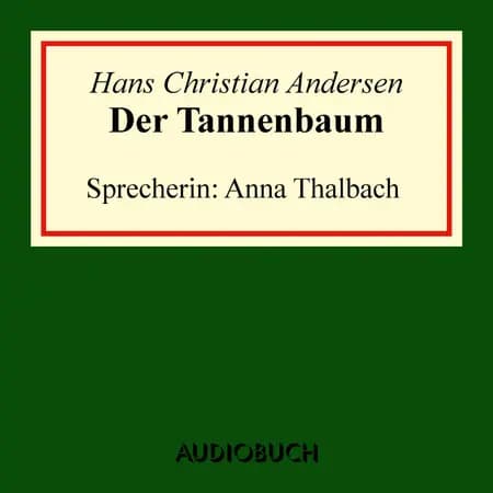 Der Tannenbaum af Hans Christian Andersen