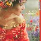 Der Garten der Düfte af Kirsty Manning