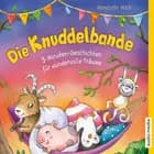 Die Knuddelbande – 3-Minuten-Geschichten für wundervolle Träume af Henriette Wich