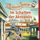 Mission History - Im Schatten der Akropolis af Renée Holler