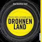 Drohnenland af Tom Hillenbrand