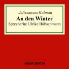 An den Winter af Jelissaweta Kulman