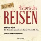 Die Reise des Venezianers Marco Polo im 13. Jahrhundert af Marco Polo