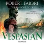 Vespasian: Der falsche Gott af Robert Fabbri