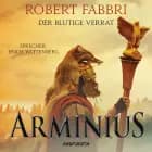 Arminius. Der blutige Verrat af Robert Fabbri