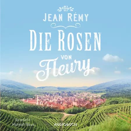 Die Rosen von Fleury af Jean Rémy