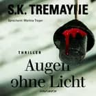 Augen ohne Licht af S.K. Tremayne