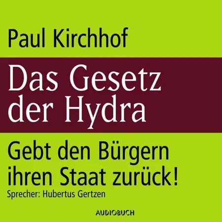 Das Gesetz der Hydra af Paul Kirchhof