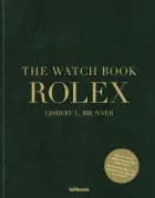 The Watch Book Rolex - 3rd Edition af Gisbert L. Brunner