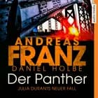 Der Panther. Julia Durants neuer Fall (19) af Daniel Holbe og Andreas Franz