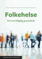 Folkehelse : en tverrfaglig grunnbok af Eivind Å. Skille, Ingeborg B. Vedøy og Knut R. Skulberg (red.)