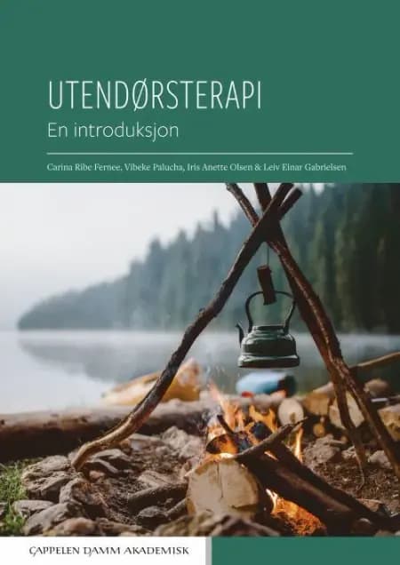 Utendørsterapi : en introduksjon af Carina Ribe Fernee m.fl.