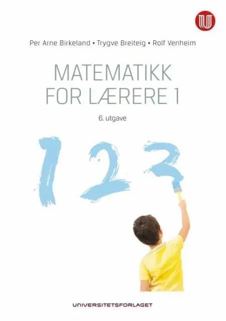 Matematikk for lærere. Bd.1 af Trygve Breiteig