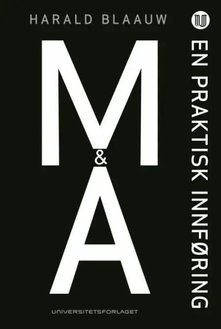M & A : en praktisk innføring af Harald Blaauw