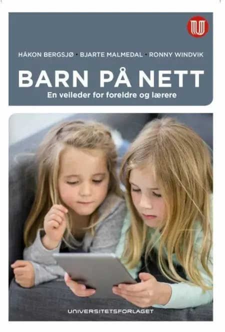 Barn på nett : en veileder for foreldre og lærere af Håkon Bergsjø