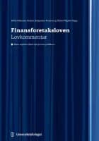Finansforetaksloven : lov 10. april 2015 nr. 17 om finansforetak og finanskonsern : lovkommentar af Hilde L. Høksnes, Kristin S. Kværnø og Åsfrid V. Haga