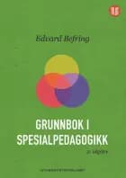 Grunnbok i spesialpedagogikk af Edvard Befring