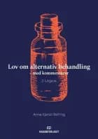 Lov om alternativ behandling : med kommentarer