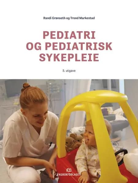 Pediatri og pediatrisk sykepleie af Trond Markestad