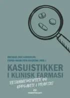 Kasuistikker i klinisk farmasi : resonnementer og oppgaver i praksis
