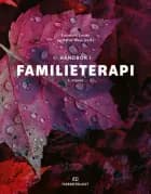 Håndbok i familieterapi af Lennart Lorås og Ottar Ness (red.)