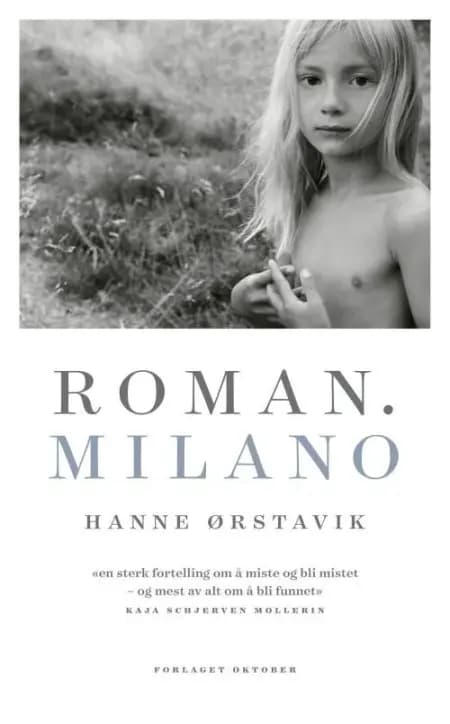 Roman. Milano : roman af Hanne Ørstavik