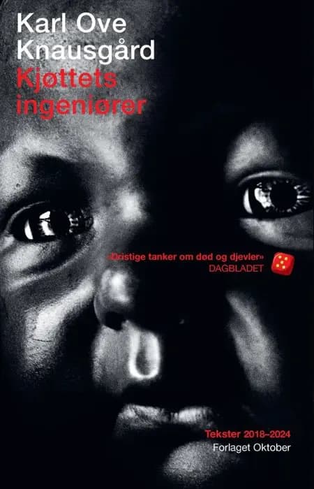 Kjøttets ingeniører : tekster 2018-2024 af Karl Ove Knausgård