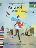 Parasol pana Pantalona af Zbigniew Dmitroca