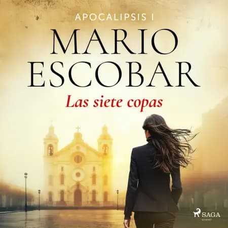 Apocalipsis - I - Las siete Copas af Mario Escobar Golderos