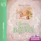 Samuel el bigotes - Dramatizado af Beatrix Potter