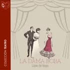 La dama boba - Dramatizado af Lope de Vega