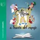 Alicia detrás del espejo - dramatizado