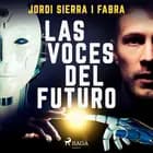 Las voces del futuro af Jordi Sierra i Fabra