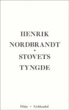 Støvets tyngde af Henrik Nordbrandt
