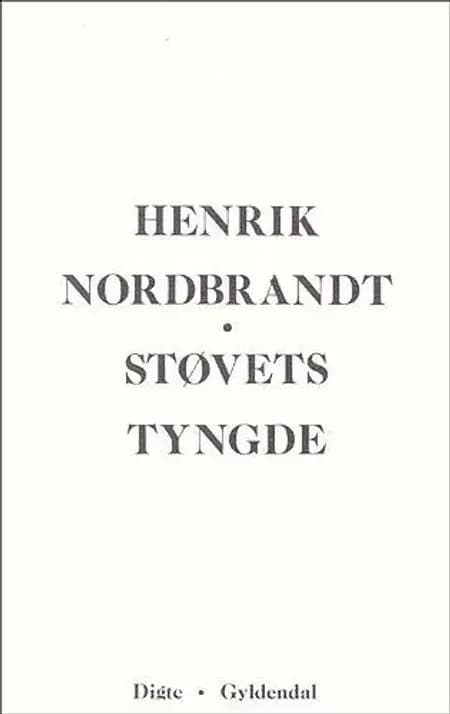 Støvets tyngde af Henrik Nordbrandt