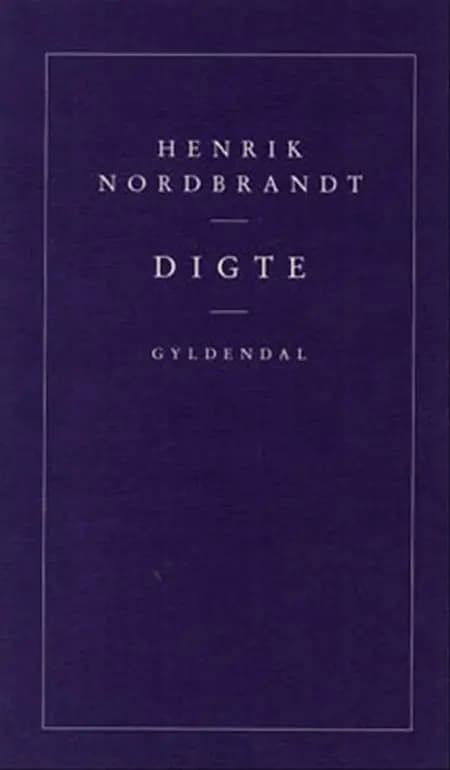 Digte af Henrik Nordbrandt
