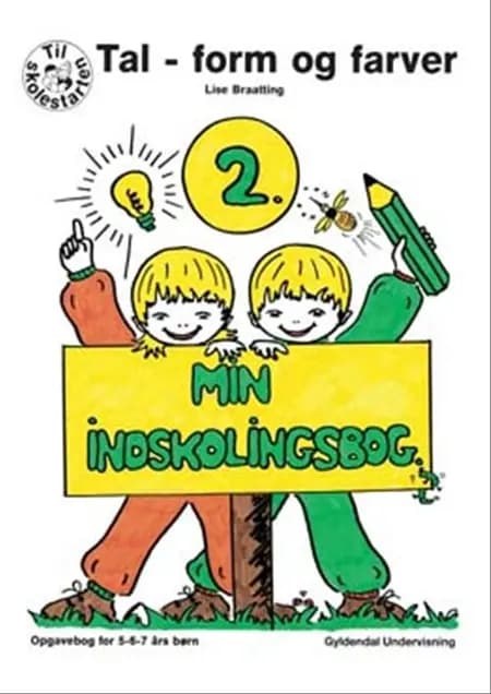 Min indskolingsbog af Lise Braatting