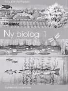 Ny biologi 1 af Hans Erik Berthelsen