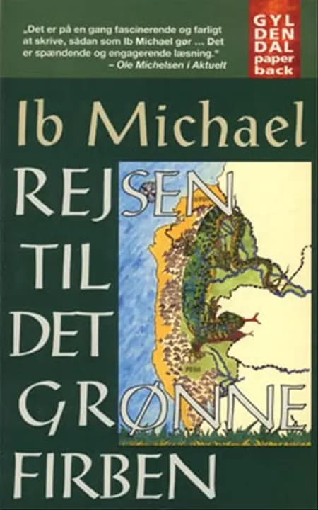 Rejsen til det grønne firben af Ib Michael